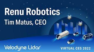 CES 2022: Velodyne Lidar + RenuRobotics Virtual Booth Presentation