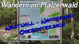 Westwall Wanderweg |Oberotterbach | Wandern | Pfalz | DE