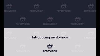 An introduction to the nerd.vision application.