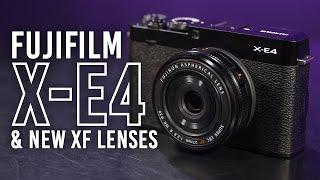 FUJIFILM X-E4 & New XF Lenses | Hands-on Review