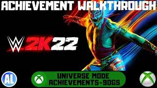 WWE 2K22 #Xbox Universe Mode Achievements Guide - 90GS