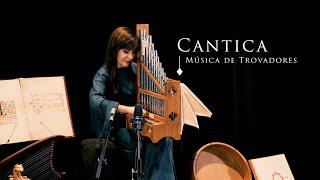 Cantica en Concierto. "Fin'amor",  música de trovadores.