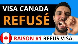 VISA CANADA REFUSÉ Raison 1 refus Immigration Canada 2023