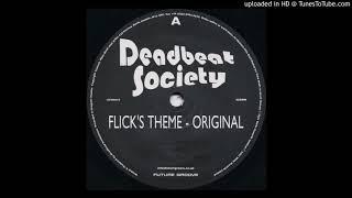 A - Deadbeat Society - Flick's Theme (Original)