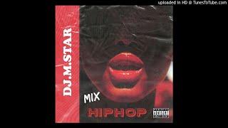 HIP HOP MIX 2022  DJ.M.STAR