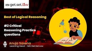 #2 Critical Reasoning Practice Questions I Best of Logical Reasoning I IMS Get.Set.Law