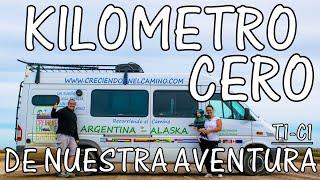  KILOMETRO 0  El inicio de la aventura《FAMILIA VIAJERA – De USHUAIA a ALASKA en  MOTORHOME》