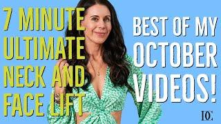 7 Minute Ultimate Neck And Face Lift: Best Of My October Videos!