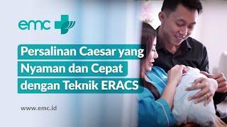 Persalinan Caesar Nyaman dan Cepat dengan Teknik ERACS