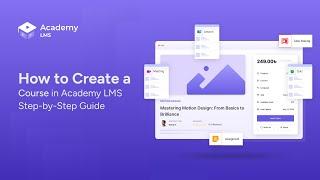 How to Create a Course in Academy LMS: Step-By-Step Guide