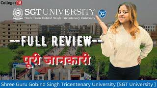 Sgt University Full Review on Campus Tour, Placement, & Courses | Everything You Need to Know