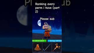 Ranking every perm i have (part 2) #roblox #phonk #shorts #bloxfruit #bloxfruits #rating #ratings