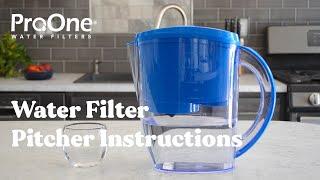 ProOne Water Filter Pitcher Instructions