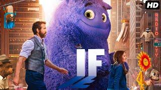 IF 2024 Full Movie In English | Cailey Fleming, Ryan Reynolds, John Krasinski | Movie Review & Facts