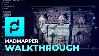 MadMapper House Projection Mapping Walkthrough