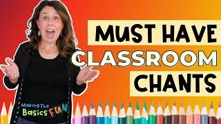 10 Classroom Songs & Chants For Fast and Fun Classroom Transitions and Routines