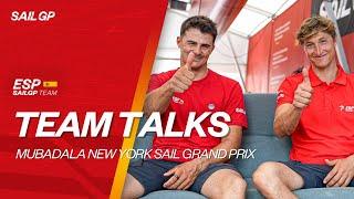 Team Talks with Diego Botin & Florian Trittel | Mubadala New York SailGP | Spain SailGP Team