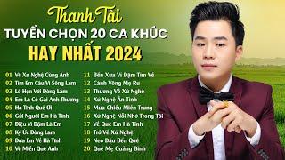 Về Xứ Nghệ Cùng Anh - THANH TÀI  20 Ca Khúc Dân Ca Xứ Nghệ Làm Say Đắm Biết Bao Con Tim Người Nghe