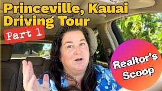 Driving tour of Princeville Kauai part 1