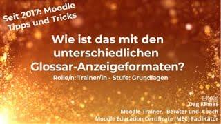 Wie ist das mit den unterschiedlichen Glossar-Anzeigeformaten? - Moodle 3.11