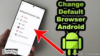 How to Change Default Browser on Android - Easy Method