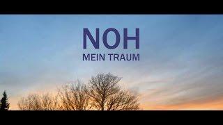 NOH feat. Ellen Henschel ► MEIN TRAUM ◄ [ official Video ]