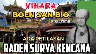 Petilasan waliyullah di,Vihara Boen San Bio,Raden Surya Kencana,wisata religi Tangerang