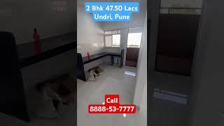 2 Bhk for Sale in Undri, Pune for 47.50 Lacs, Flexible Payment Terms, 8888-53-7777 #punerealestate