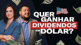 3 INVESTIMENTOS nos Estados Unidos para GANHAR DIVIDENDOS em DÓLAR | Investimentos no Exterior