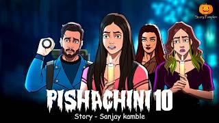 Pishachini Part 10 | Horror web Series | Hindi Horror Stories | Scary Pumpkin | Animated Stories