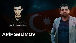 Arif Səlimov - Şəhid Nurəddin (Official Audio Clip)