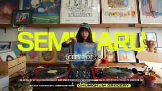 DJ SEMIMARU : CITY POP ON VINYL