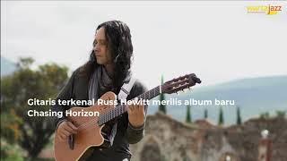 Gitaris terkenal Russ Hewitt merilis album baru Chasing Horizon | WartaJazz News