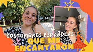 COSTUMBRES ESPAÑOLAS QUE ME ENCANTARON|@DanyLike