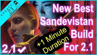 Cyberpunk 2077 - 2.1 New Best Sandevistan Build - 1 Minute Duration - Best  Build Ever for 2.1 + PL!