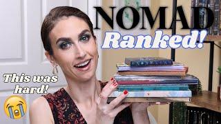 RANKING ALL OF MY NOMAD PALETTES from WORST to BEST! This was HARD!