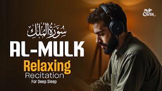 Surah Al Mulk  سورة الملك | Relaxing Sleeping Quran for Meditation, Stress Relief