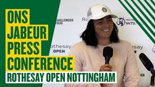 Ons Jabeur Full Press Conference | Rothesay Open Nottingham 2024 | LTA