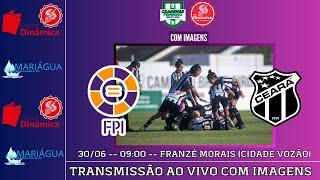 FPI X CEARÁ AO VIVO COM IMAGENS (CAMPEONATO CEARENSE FEMININO SUB-17) 30 06 24