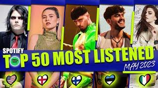 TOP 50 Most Listened Songs on Spotify - May 2023