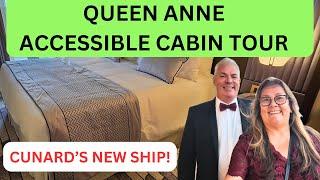 Accessible Cabin Tour - Queen Anne - Cunard's Newest Ship!