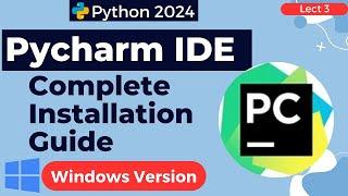 How to Download & Install PyCharm IDE on Windows 10 for Python Programming | Complete Guide 2024