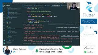 Matej Rešetár – Making Mobile Apps Run On the Web With Flutter – Flutter Warsaw #16