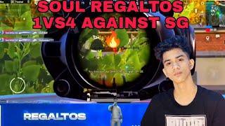 SOUL REGALTOS 1v4 IN VE SCRIMS | REGALTOS IS BACK IN  | SOUL REGALTOS 1V4 AGAINST SG TEAM