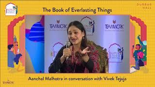 The Book of Everlasting Things | Aanchal Malhotra in conversation with Vivek Tejuja