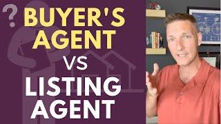 The Difference Between a Buyer's Agent and a Listing Agent