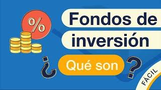 ¿Qué es un FONDO de INVERSIÓN? | En 3 minutos