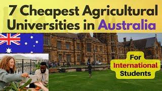 Agriculture Study : Cheapest Agricultural Universities in Australia I Australia Agriculture