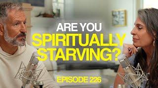 Signs You're Spiritually Starving | Episode 226 | Conversations with John and Lisa Bevere