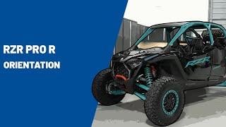 2025 RZR Pro R | Orientation | Polaris RZR®